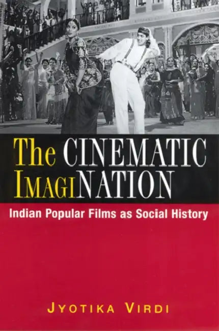 The Cinematic ImagiNation (English, Jyotika Virdi)