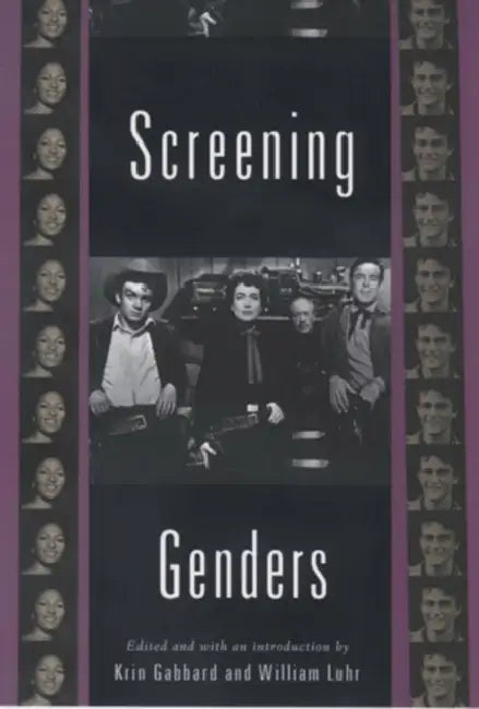 Buy Screening Genders (English, Robert Eberwein | Krin Gabbard | Chris Holmlund) — BookShops.in