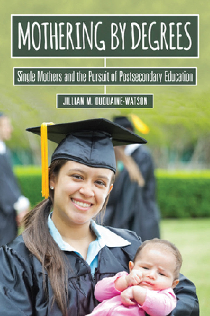 Buy Mothering by Degrees (English, Jillian M. Duquaine-Watson) β BookShops.in