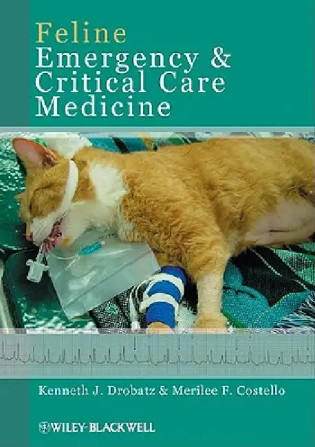 Buy Feline Emerg & Critical Care M (English, Kenneth J. Drobatz | Merilee F. Costello) — BookShops.in