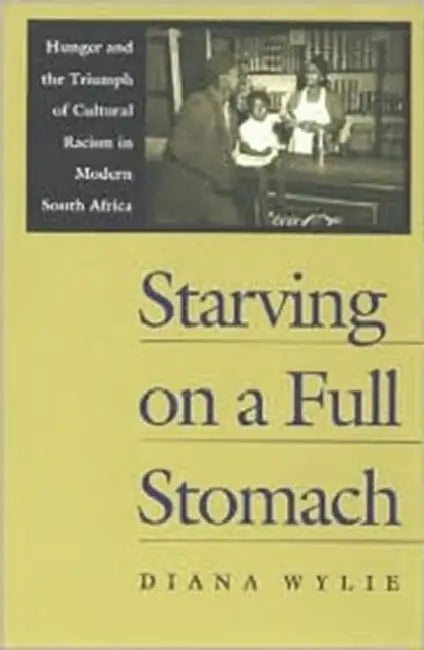 Buy Starving on a Full Stomach (English, Diana Wylie) — BookShops.in