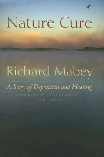 Buy Nature Cure (English, Richard Mabey | Vivien Green) — BookShops.in