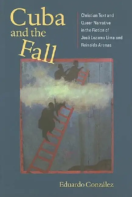 Buy Cuba and the Fall (English, Eduardo González) — BookShops.in