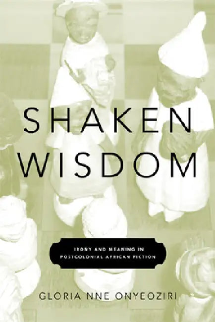 Shaken Wisdom (English, Gloria Nne Onyeoziri)