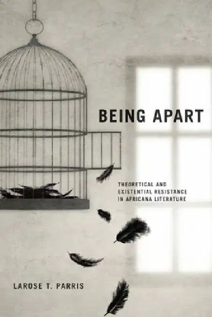 Buy Being Apart (English, Larose T. Parris) — BookShops.in