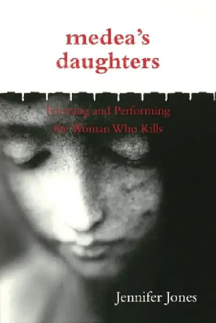 Medea's Daughters (English, Jennifer Jones)