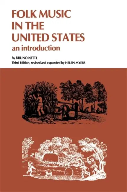 Buy Folk Music in the United States (English, Bruno Nettl | Helen Myers) — BookShops.in