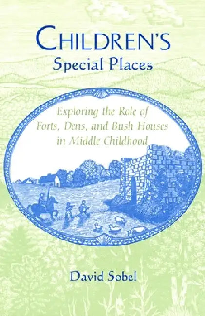 Children's Special Places (English, David Sobel)