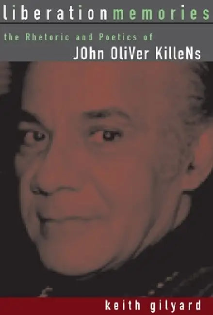 Liberation Memories (English, Keith Gilyard)