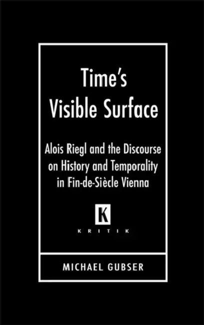 Buy Time's Visible Surface (English, Michael Gubser) — BookShops.in