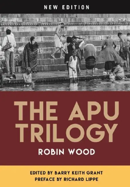 The Apu Trilogy (English, Robin Wood | Barry Keith Grant | Richard Lippe)