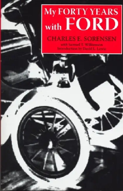 Buy My Forty Years with Ford (English, Charles E. Sorensen | Samuel T. Williamson) — BookShops.in