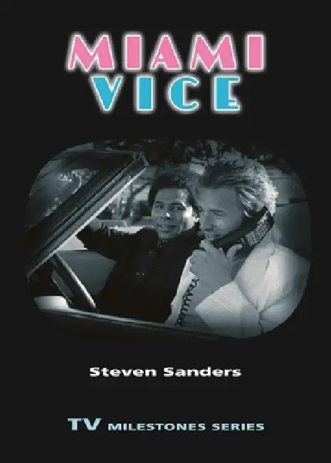 Buy Miami Vice (English, Steven Sanders) — BookShops.in