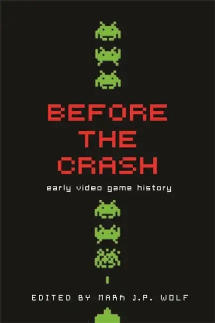 Buy Before the Crash (English, Mark J. P. Wolf) — BookShops.in