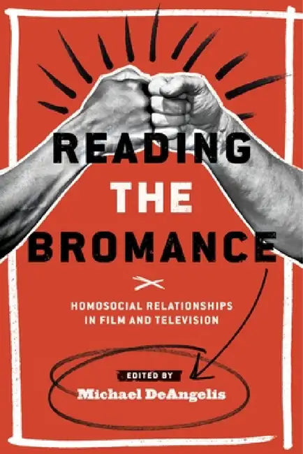 Buy Reading the Bromance (English, Michael Deangelis) — BookShops.in