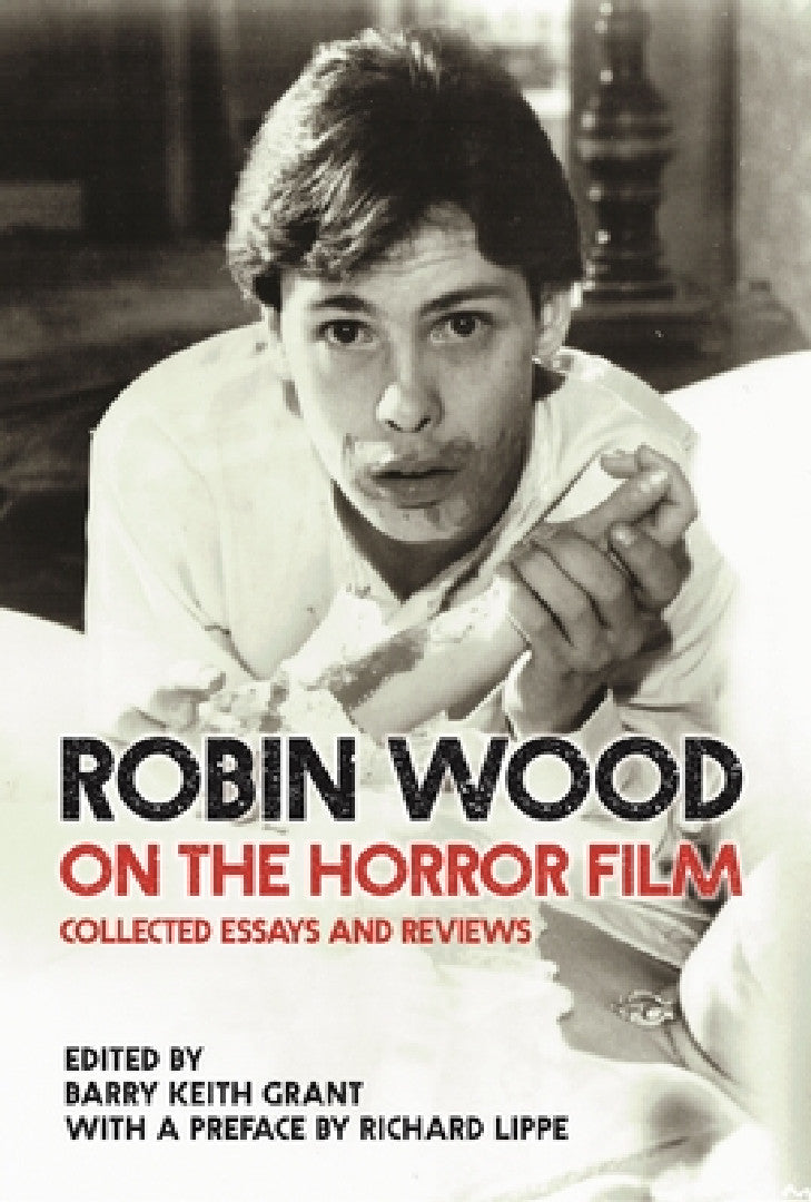 Buy Robin Wood on the Horror Film (English, Robin Wood | Barry Keith Grant | Richard Lippe) — BookShops.in
