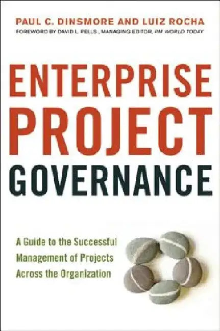 Buy Enterprise Project Governance (English, Paul C. Dinsmore | Luiz Rocha) — BookShops.in