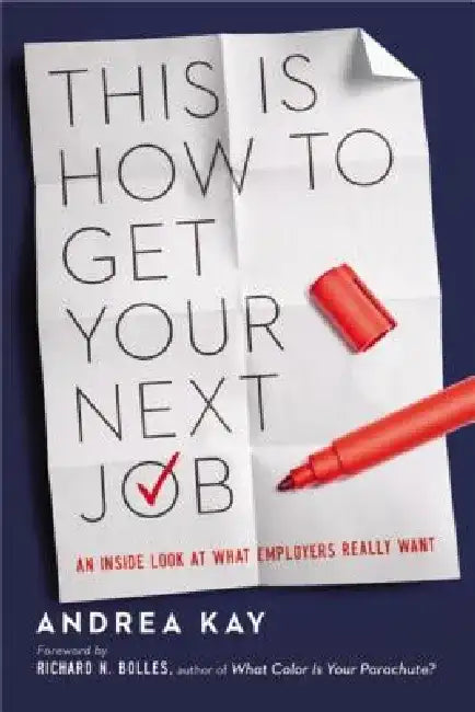Buy This Is How to Get Your Next Job (English, Andrea Kay) — BookShops.in