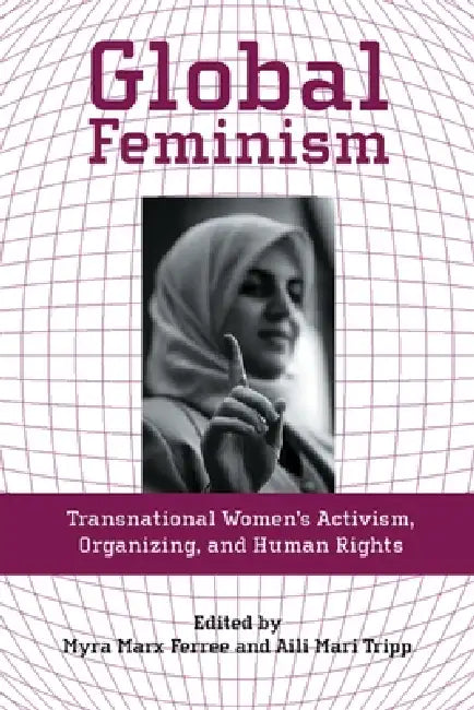 Global Feminism (English, Myra Marx Ferree | Aili Mari Tripp)
