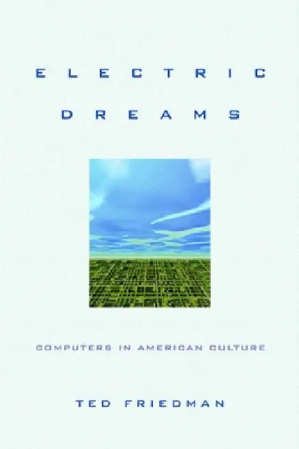 Electric Dreams (English, Ted Friedman)