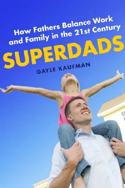Superdads (English, Gayle Kaufman)