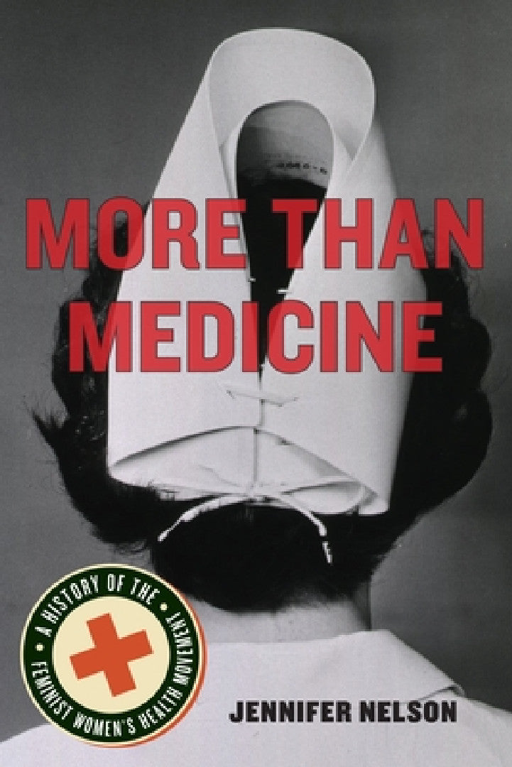 Buy More Than Medicine (English, Jennifer Nelson) โ BookShops.in