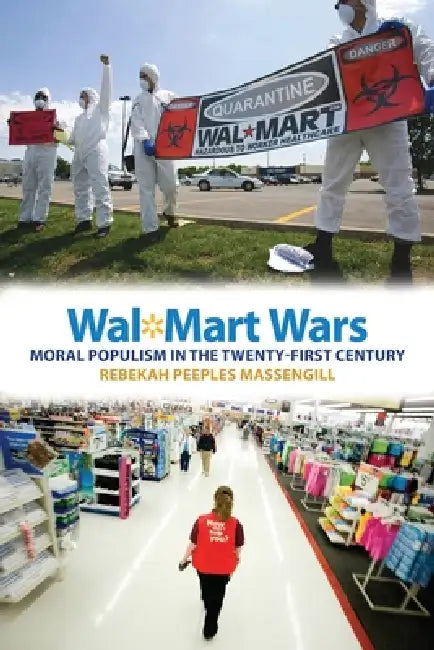 Wal-Mart Wars (English, Rebekah Peeples Massengill)