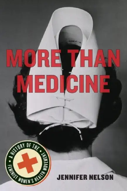 Buy More Than Medicine | by Jennifer Nelson | New York University Press | by Jennifer Nelson | New York University Press | by Jennifer Nelson | New York University Press | by Jennifer Nelson | New York University Press | by Jennifer Nelson | New York University Press | by Jennifer Nelson | New York University Press | by Jennifer Nelson | New York University Press | by Jennifer Nelson | New York University Press | by Jennifer Nelson | New York University Press | by Jennifer Nelson | New York Universi — BookShops.in