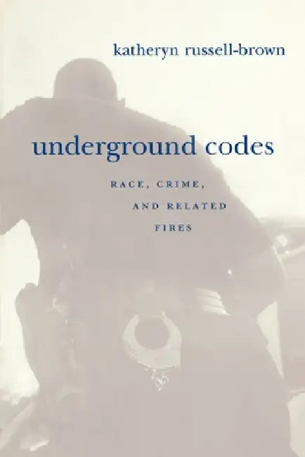 Buy Underground Codes (English, Katheryn Russell-Brown) — BookShops.in
