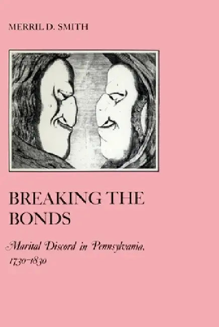 Buy Breaking the Bonds (English, Merril D. Smith) — BookShops.in