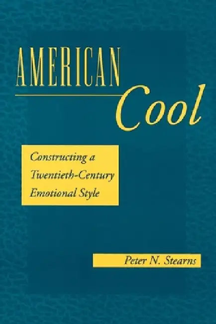Buy American Cool (English, Peter N. Stearns) — BookShops.in