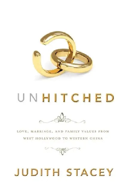 Buy Unhitched (English, Judith Stacey) — BookShops.in
