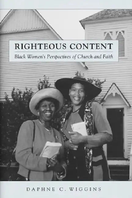 Righteous Content (English, Daphne C. Wiggins)