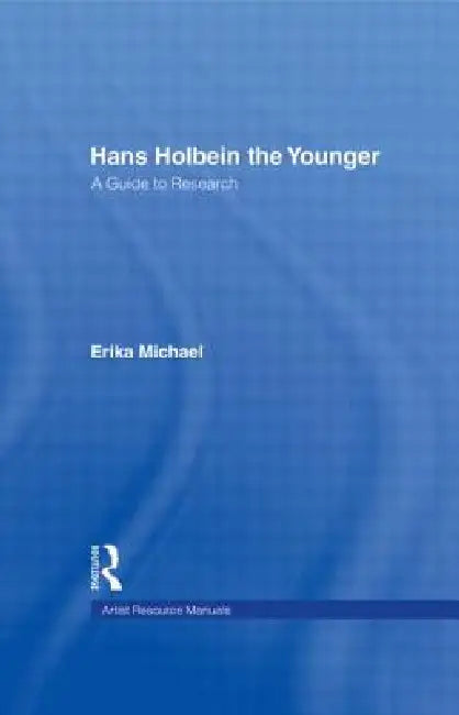 Buy Hans Holbein the Younger (English, Erika Michael) — BookShops.in