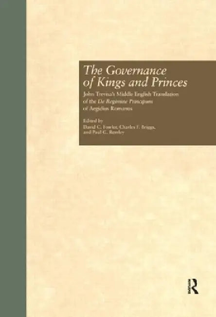 Buy The Governance of Kings and Princes (English, David C. Fowler | Charles F. Briggs | Paul G. Remley) — BookShops.in