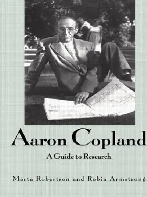 Aaron Copland (English, Marta Robertson | Robin Armstrong)