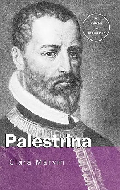 Giovanni Pierluigi Da Palestrina (English, Clara Marvin)