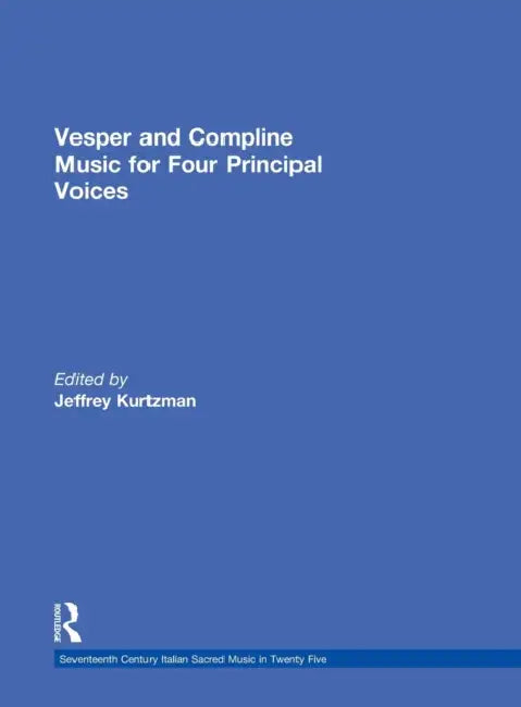 Buy Vesper and Compline Music for Four Principal Voices (English, Jeffrey Kurtzman) — BookShops.in