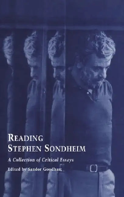 Reading Stephen Sondheim (English, Sandor Goodhart)