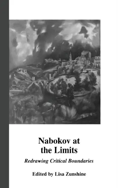 Nabokov at the Limits (English, Lisa Zunshine)
