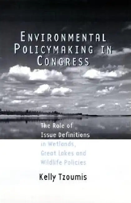 Buy Environmental Policymaking in Congress (English, Kelly Tzoumis) — BookShops.in