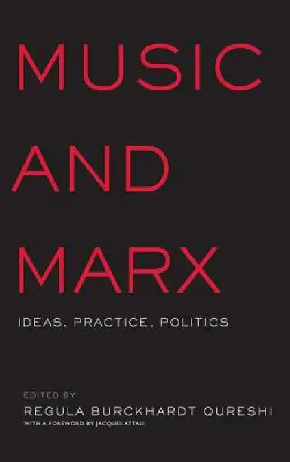 Music and Marx (English, Regula Burckhardt Qureshi)