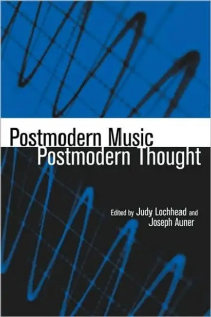 Buy Postmodern Music/Postmodern Thought (English, Judy Lochhead | Joseph Auner) — BookShops.in