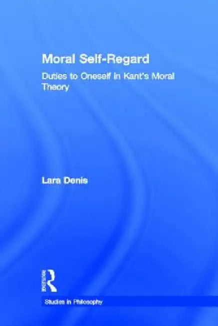 Buy Moral Self-Regard (English, Lara Denis) — BookShops.in