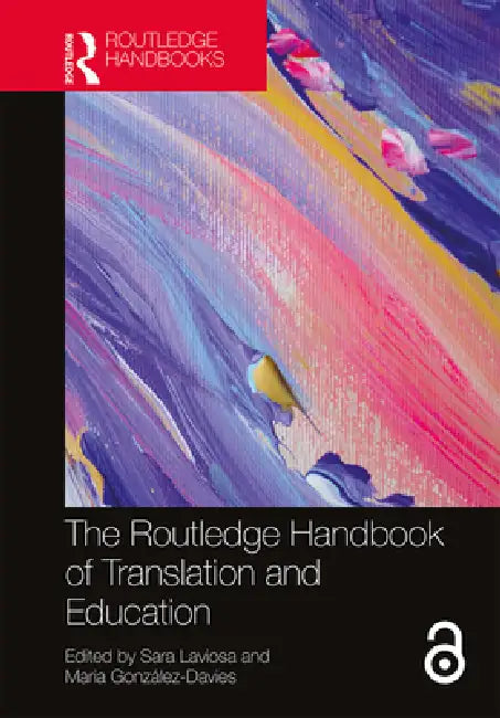 Buy The Routledge Handbook of Translation and Education (English, Sara Laviosa | Maria González-Davies) — BookShops.in