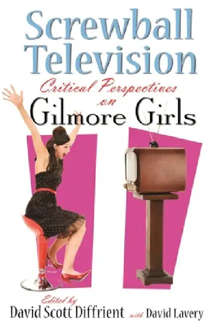 Buy Screwball Television (English, David Diffrient | David Lavery) — BookShops.in
