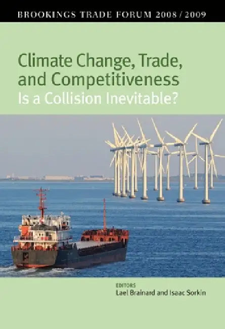 Buy Climate Change, Trade, and Competitiveness (English, Lael Brainard | Isaac Sorkin) — BookShops.in