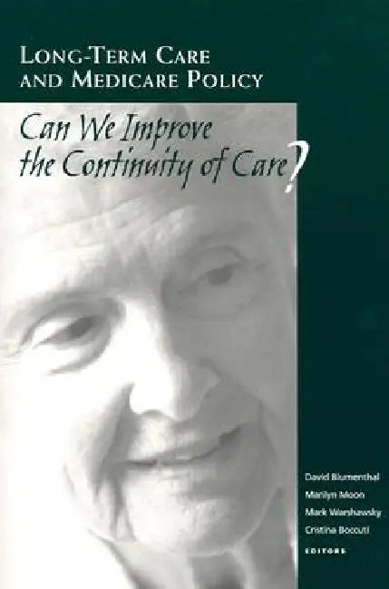Buy Long-Term Care and Medicare Policy (English, David Blumenthal | Marilyn Moon | Mark Warshawsky) — BookShops.in