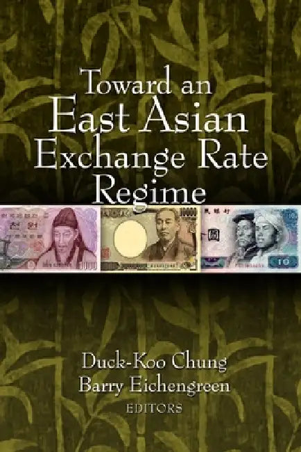 Buy Toward an East Asian Exchange Rate Regime (English, Duck-Koo Chung | Barry Eichengreen) — BookShops.in
