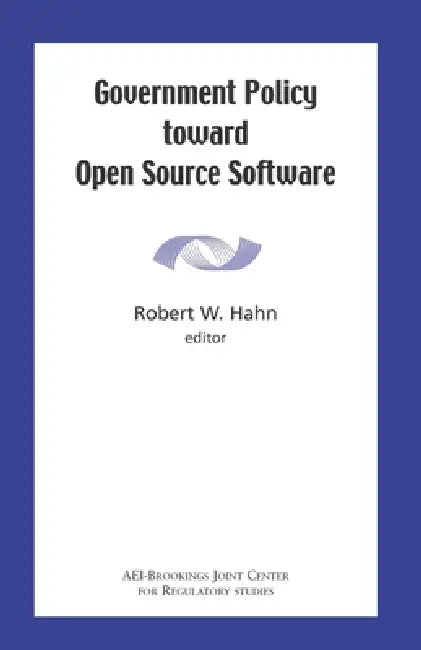 Government Policy Toward Open Source Software (English, Robert W. Hahn)